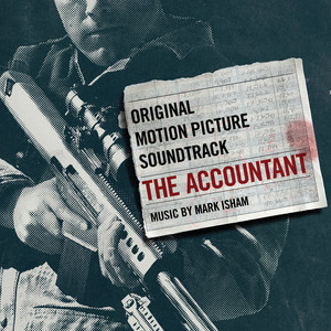 The Accountant (Original Motion Picture Soundtrack) (会计刺客 电影原声带)