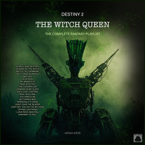 Destiny 2 The Witch Queen - The Complete Fantasy Playlist