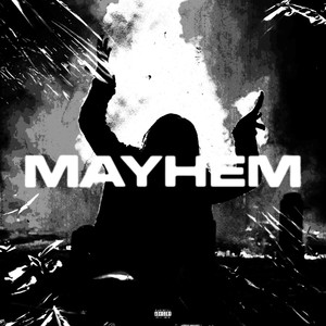 Mayhem (Explicit)