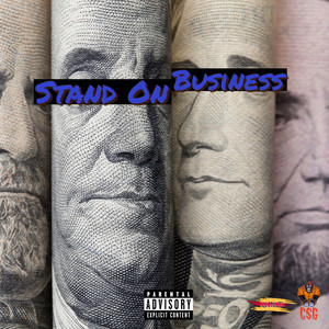 Stand On Business (Explicit)