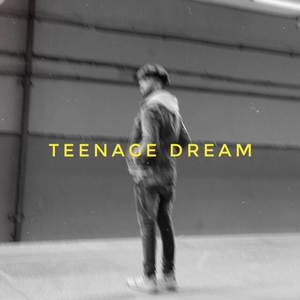 Teenage Dream