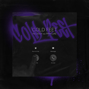 Cold Feet (Explicit)