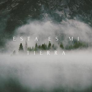 Esta es mi Tierra (Explicit)