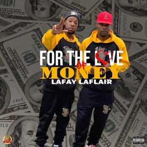 For the Love of Money (Explicit)