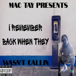 I Remember Back When They Wasn't Callin (Explicit)