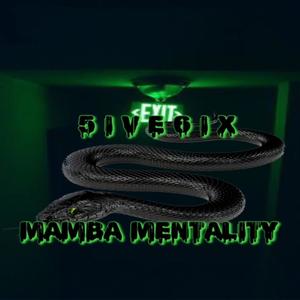 Mamba Mentality (Explicit)