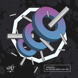 No Matter What They Say (Extended Mix)