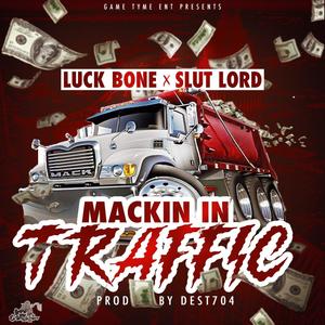 Mackin'-N-Traffic (Explicit)