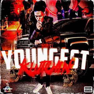 Youngest Klutchin (Explicit)