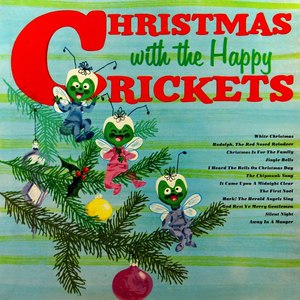 Christmas With The Happy Crickets