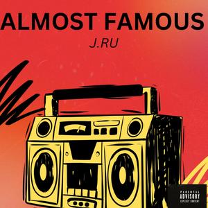 Almost famous (Explicit)