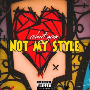Not my style (Explicit)