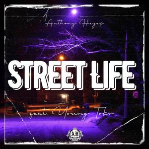 Street Life (Explicit)