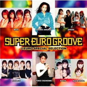 Super Euro Groove J-Euro Special Selection