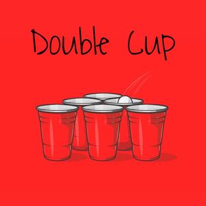 Double Cup (Explicit)