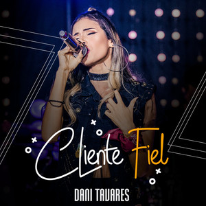 Cliente Fiel(Ao Vivo)