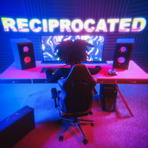 Reciprocated (Explicit)