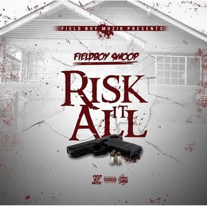 Risk It All (Explicit)