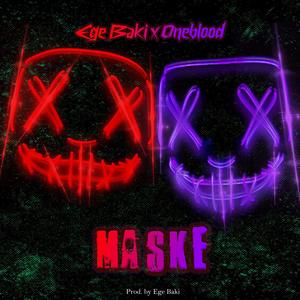 Maske (feat. Oneblood) (Explicit)