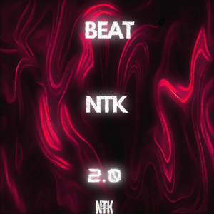 Beat NTK 2.0 (Explicit)