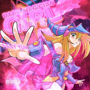 Dark Magician Girl (feat. Callon B) (Explicit)