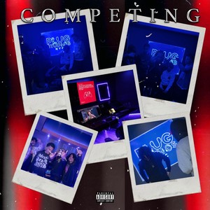 Competing (feat. Jay Racks & NSL Trappa) [Explicit]