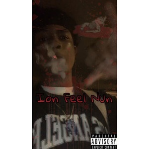 Ion Feel Nun (Explicit)