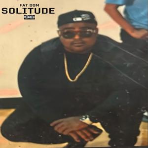 Solitude (Explicit)