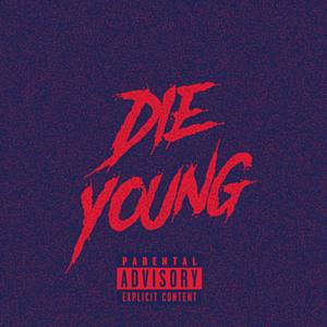 Die Young (feat. Dub K Jay) [Monkey Remaster] [Explicit]