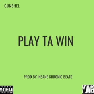 Play to Win (Explicit)