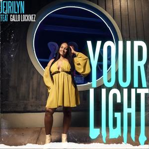 Your Light (feat. Gallo Locknez)