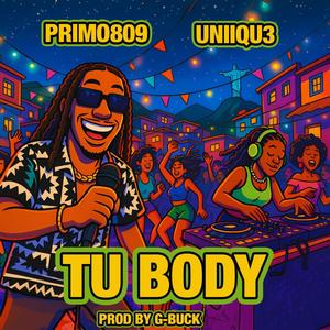 Tu Body (feat. Uniiqu3 & G-buck)