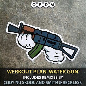 Water Gun (Cody Nu Skool Remix)