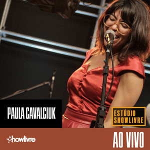 Paula Cavalciuk no Estúdio Showlivre (Ao Vivo)