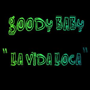 La Vida Loca (Explicit)