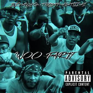 Wooo Party(feat. Big Mula Gz, t Henny & aiattii Ai)