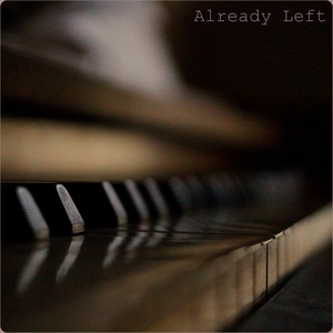Already Left