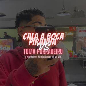 MTG (CALA BOCA PIRANHA VS TOMA PORRADEIRO) (Explicit)