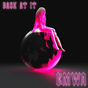 EMWA - Back at It