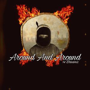 Around And Around (Explicit)