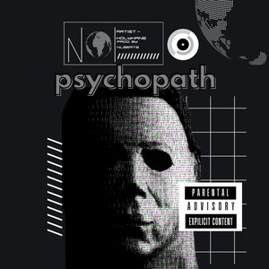 Psychopath (Explicit)