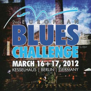 2nd European Blues Challenge March 16+17 2012