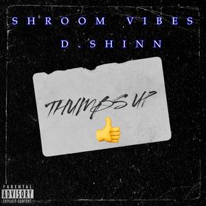 Thumbs Up (feat. D.Shinn) [Explicit]