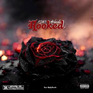 Hooked (feat. MellyFreshh) [Explicit]