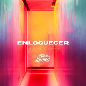 Enloquecer