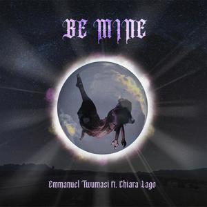 Be Mine (feat. Chiara Lago)