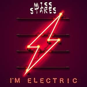 Miss Stakes - I'm Electric (Inst.)
