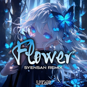 Flower (Syensan Remix)