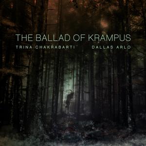 The Ballad of Krampus (feat. Trina Chakrabarti)