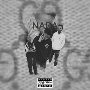 Nada (feat. Beatsbyzae) (Explicit)